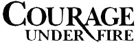 Courage Under Fire
