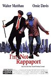 I'm Not Rappaport poster